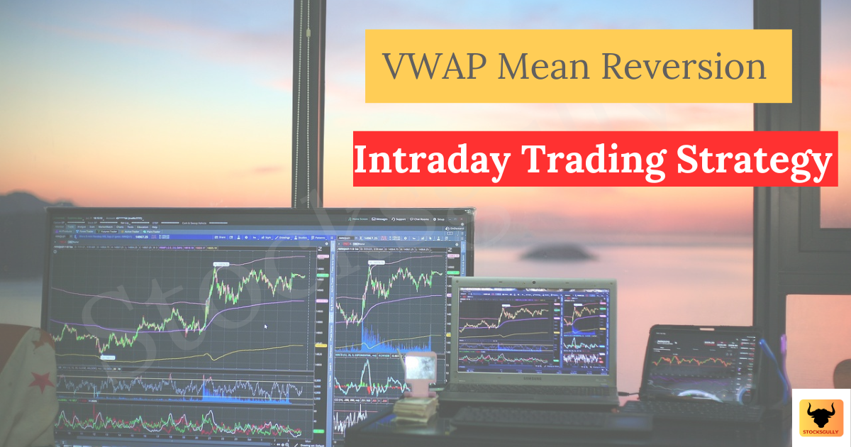 Intraday Trading strategies - Mean reversion strategy